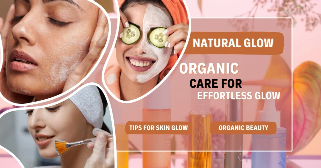 Skin Polish and Organic beauty Products Boost Your Natural Glow